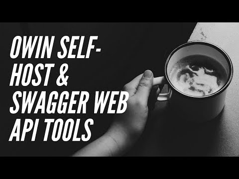 Web API Tools - Owin Self-Host & Swagger