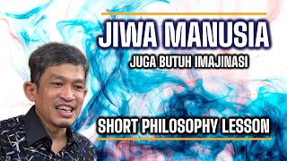 Short Philosophy Lesson Gambaran JIwa | Ngaji Filsafat | Dr. Fahruddin Faiz