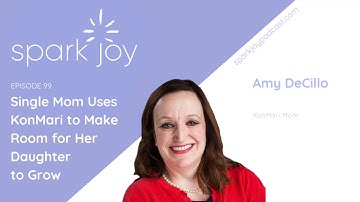 Single Mom Uses KonMari to Make Room for Her Daughter to Grow | Chicago Professional Organizer Ep 99