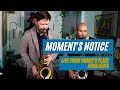 Emmet Cohen w/ Seamus Blake & Troy Roberts | Moment's Notice