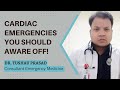 Most common signs and symptoms in cardiac emergency  dr tushau prasad