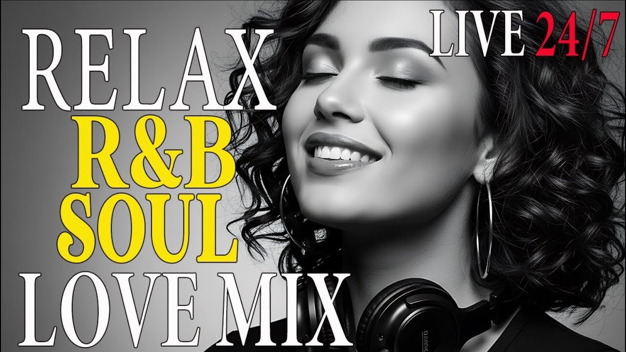 Soulful R&B Vibes 🎧 Smooth Love Songs & Emotional Chill Mix for the Heart 🔴 LIVE 24/7