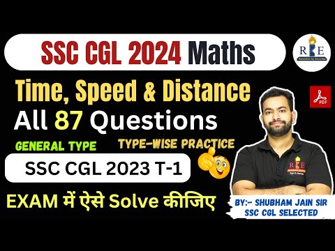 SSC CGL 2024 Maths practice| Time, Speed & Distance SSC CGL 2023 Tier 1 All 87 Questions
