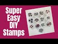 DIY Stamp Making- Inexpensive, Easy, Anyone Can Do It