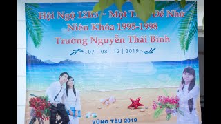 Kỷ niệm 12B3 PTTH Nguyễn Thái Bình.HCM(1995-1998) - Clip tổng hợp 05/12/2020