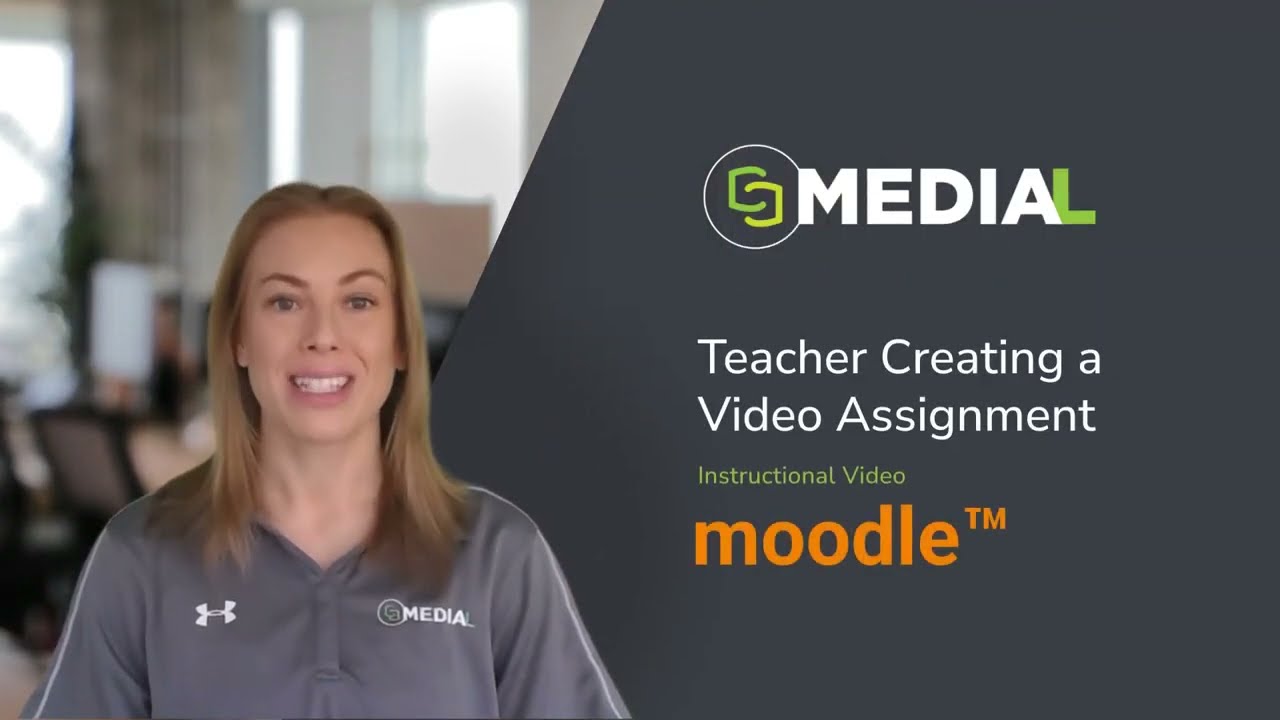 MEDIAL | Plugin for Moodle | Teacher Creating a Video Assignment