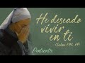 Madre Verónica Mª · He deseado vivir en ti (Salmo 131, 14)