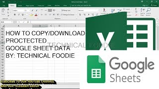 HOW TO COPY/DOWNLOAD/PRINT PROTECTED/ VIEW ONLY GOOGLE SHEET DATA By: Technical Foodie