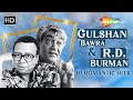 R.D. Burman x Gulshan Bawra | 10 Timeless Romantic Hits | Samundar Mein Nahake | Kasme Vaade Hum
