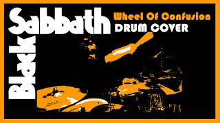 Black Sabbath - Wheel Of Confusion / Vol 4 (1972) / Drum Cover