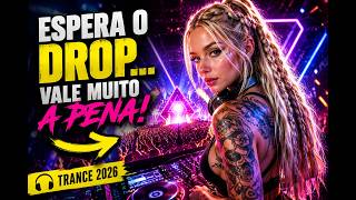 🔥 Wait for the DROP… It’s Worth It (Trance 2026)