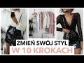 JAK ZMIENIĆ SWÓJ STYL W 10 KROKACH? TRIKI MODOWE | CheersMyHeels