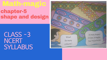 EASY WAY OF LEARNING|| NCERT Syllabus|| MATH-MAGIC|| CLASS-3|| Shape and Design|| CHAPTER-5 ||PART-1