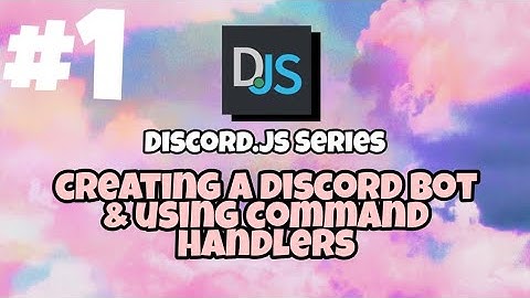 #1 Creating a discord bot and using a command handler. (EVENT HANDLER link in description)