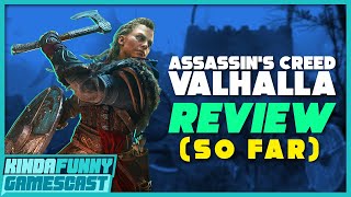 Assassin's Creed Valhalla Review (So Far) - Kinda Funny Gamescast Ep. 47