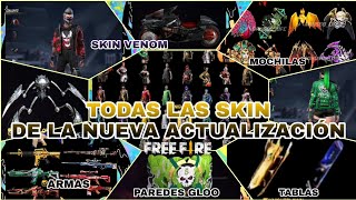 TODAS LAS SKIN DE LA NUEVA ACTUALIZACIÓN FREE FIRE *PARED GLOO MOCHILA ARMA CAJA TABLA Y PERSONAJES*