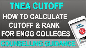 TNEA CUTOFF - How to calculate Tamilnadu Engineering Cut off marks and Rank