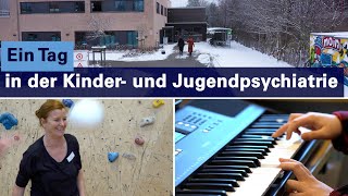 Reportage: Ein Tag in der Kinder und Jugendpsychiatrie