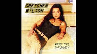 Redneck Woman – Gretchen Wilson