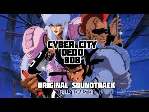 Cyber City Oedo 808 - Full Ost [Remastered]