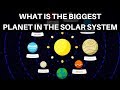 What is the biggest planet in the solar system space facts for kids  planet facts for kids