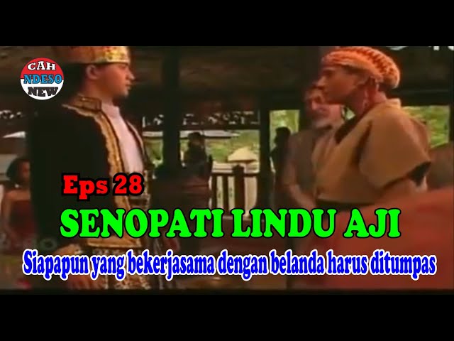 SENOPATI LINDU AJI - Buah dari menjalankan tugas rahasia dan bergelar HARYO BELONEGORO - Eps 28 class=