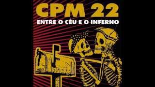 CPM 22 - Entre o Céu e o Inferno