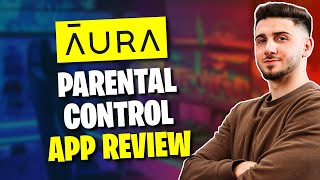 Aura Parental Control App Review: An In-Depth Analysis