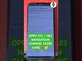 OPPO A71 / A83 ME NAVIGATION KAISE CHANGE KARE 2026 #navigation #OPPOA71 #OPPOA83