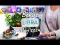 LIBRA "BONUS" May 2024: Clarity Around Your Mission & Identity ~ Life Wants To LOVE You. Let It!