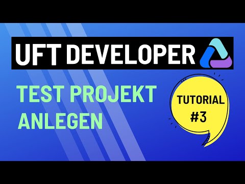 UFT Developer - Test Projekt anlegen leicht erklärt | Tutorial (deutsch)