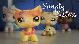 LPS: Simply Sisters {Short Film}