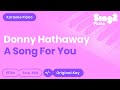 Donny hathaway  a song for you karaoke piano