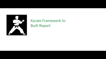 Karate Framework Beginner Class 19: Karate Framework Default Report | JUnit HTML report
