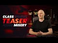 Misery GamerzClass Teaser | Coming January 19th