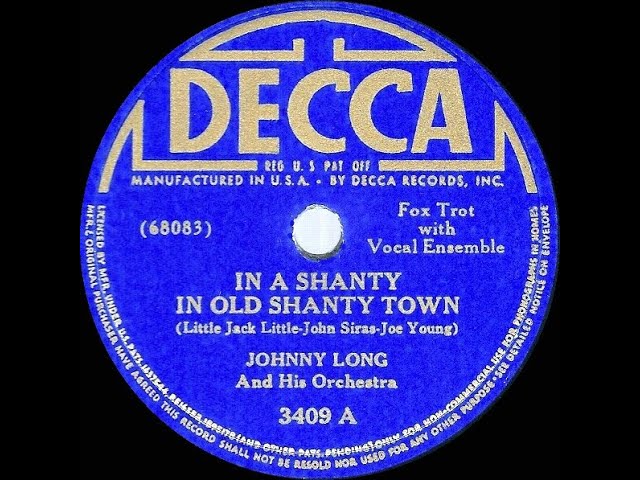 Johnny Long - In A Shanty In Old Shanty Town