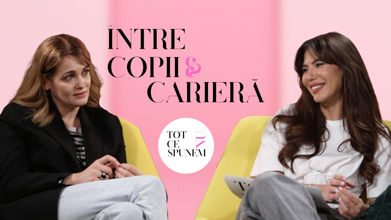 ⁠ELVIRA DEATCU: Când copiii cresc - Cum faci față schimbării? | TOT CE NU SPUNEM