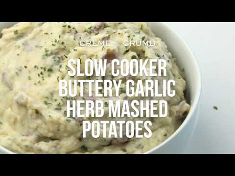 Slow Cooker Buttery Garlic Herb Mashed Potatoes