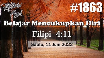 Belajar Mencukupkan Diri (Filipi 4:11) | RP #1863 - Sabtu, 11 Juni 2022