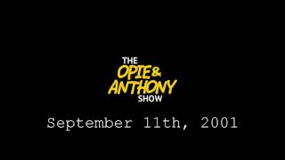Opie and Anthony - September 11th, 2001 - Full Broadcast Profile