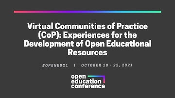 Virtual Communities of Practice (CoP): Experiences for the Development of Open Educational Resources