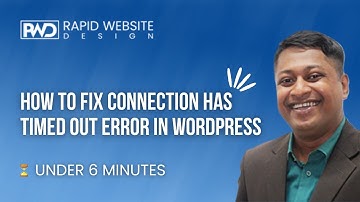 How To Fix Connection Has Timed Out Error In WordPress? - 6 Minute Fix
