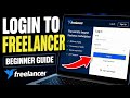 How to login to Freelancer - Beginner Guide