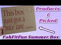 Fabfitfun summer box  what products did i choose