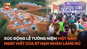 Xúc động lễ tưởng niệm một năm ngày mất của 67 nạn nhân Làng Nủ 