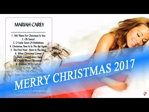 Mariah Carey Merry Christmas Songs 2017 || Merry Christmas Album - YouTube