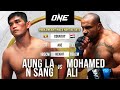 Aung La N Sang vs. Mohamed Ali | Full Fight