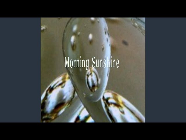 Watch Morning Sunshine on YouTube