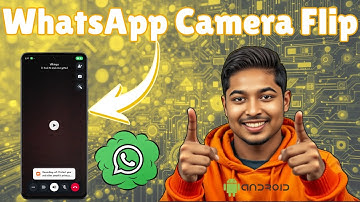 How To Switch Cameras In A Video Call on WhatsApp - Quick Tutorial