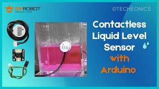 @DFROBOTCN  Contactless Liquid Level Sensor with Arduino || Techeonics